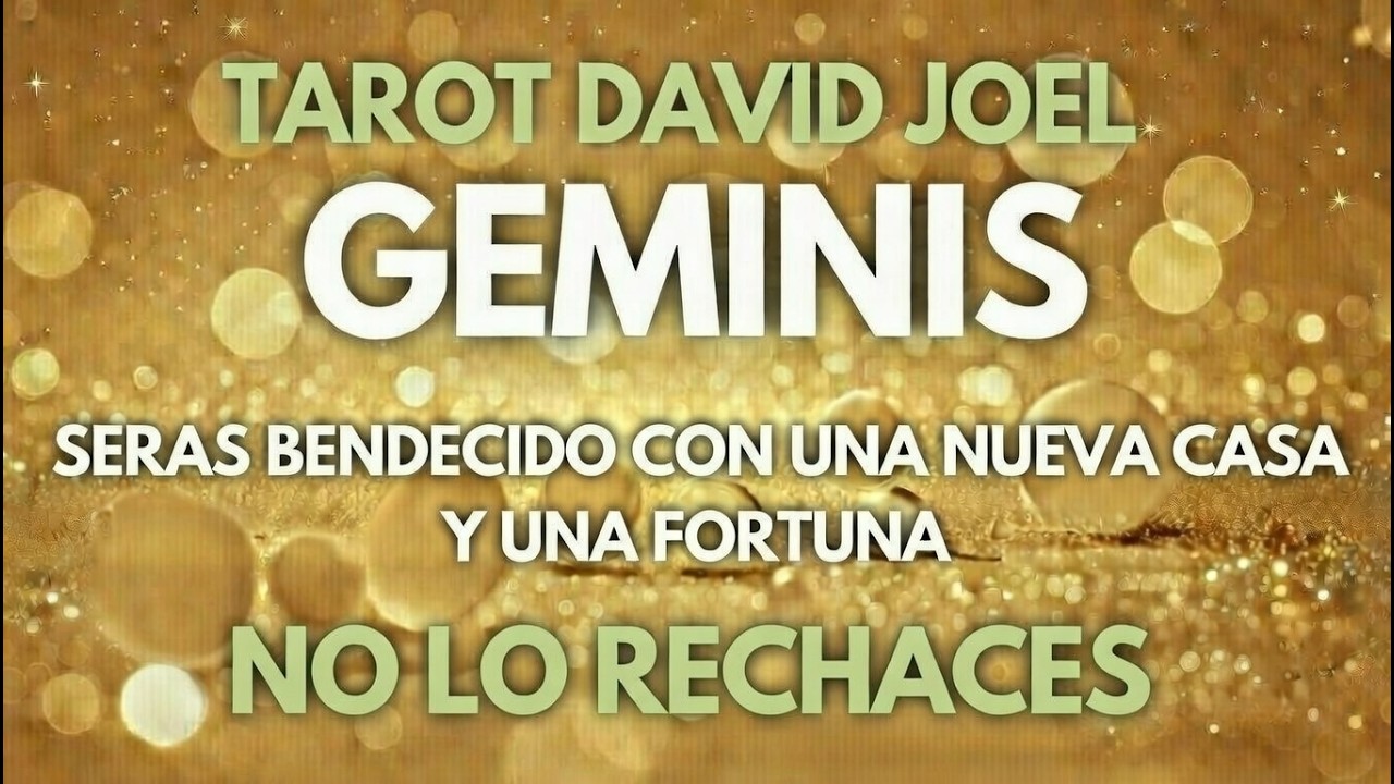 GEMINIS, DIOS QUIERE BENDECIRTE CON UNA NUEVA CASA Y UNA FORTUNA, ABRE ESTO HOY MISMO PARA RECIBIRLO
