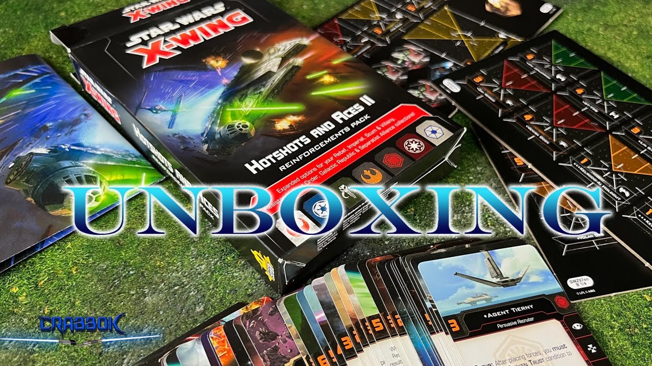 Hotshots & Aces II - Unboxing  - X-Wing Miniatures Game