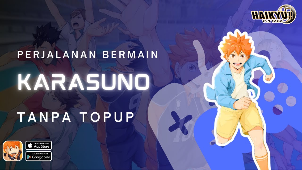 Perjalananku Bersama Karasuno Sampai Late Game TANPA TOP UP! HAIKYU!!! FLYHIGH (Part 25)