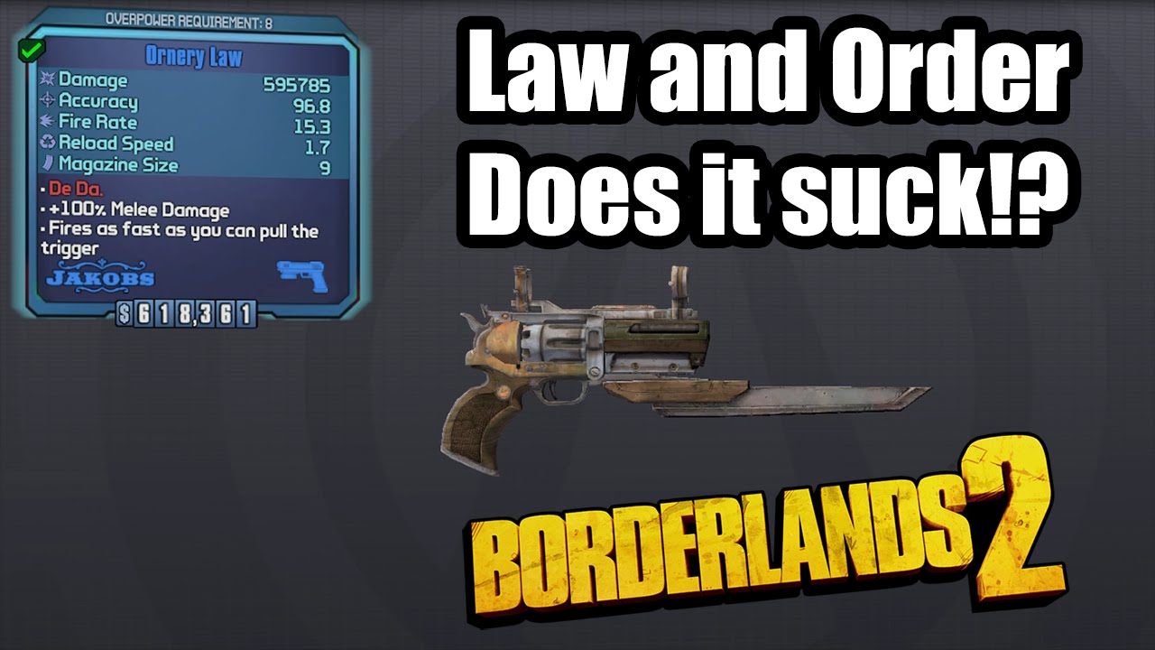 Borderlands 2: Law and Order - Does it suck!?