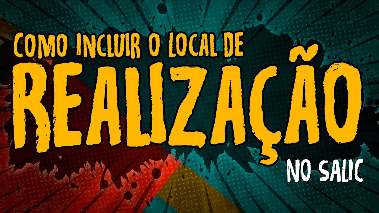 Como Incluir o Local de Realização no SALIC - #SALIC