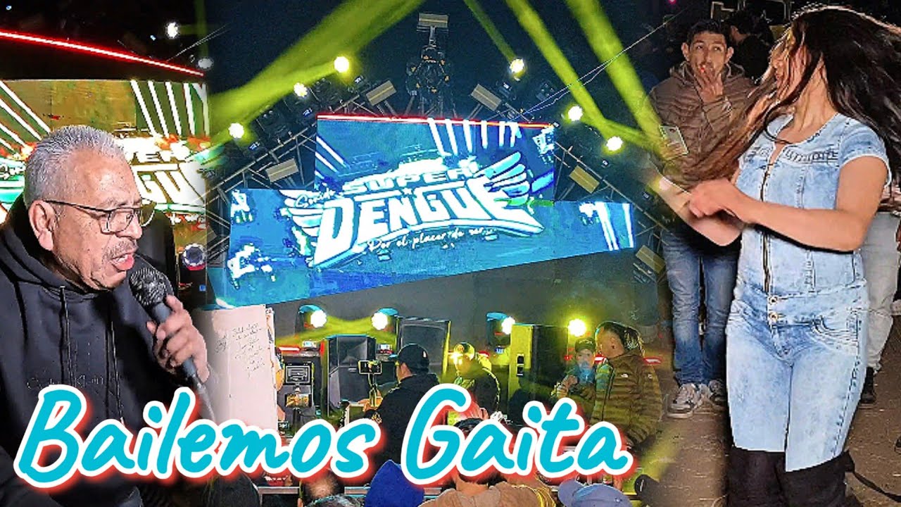 La Mejor Gaita Sabrosa-Al Estilo de Don Pedro Exito CDMX/Sonido Super Dengue/Marzo 2026 