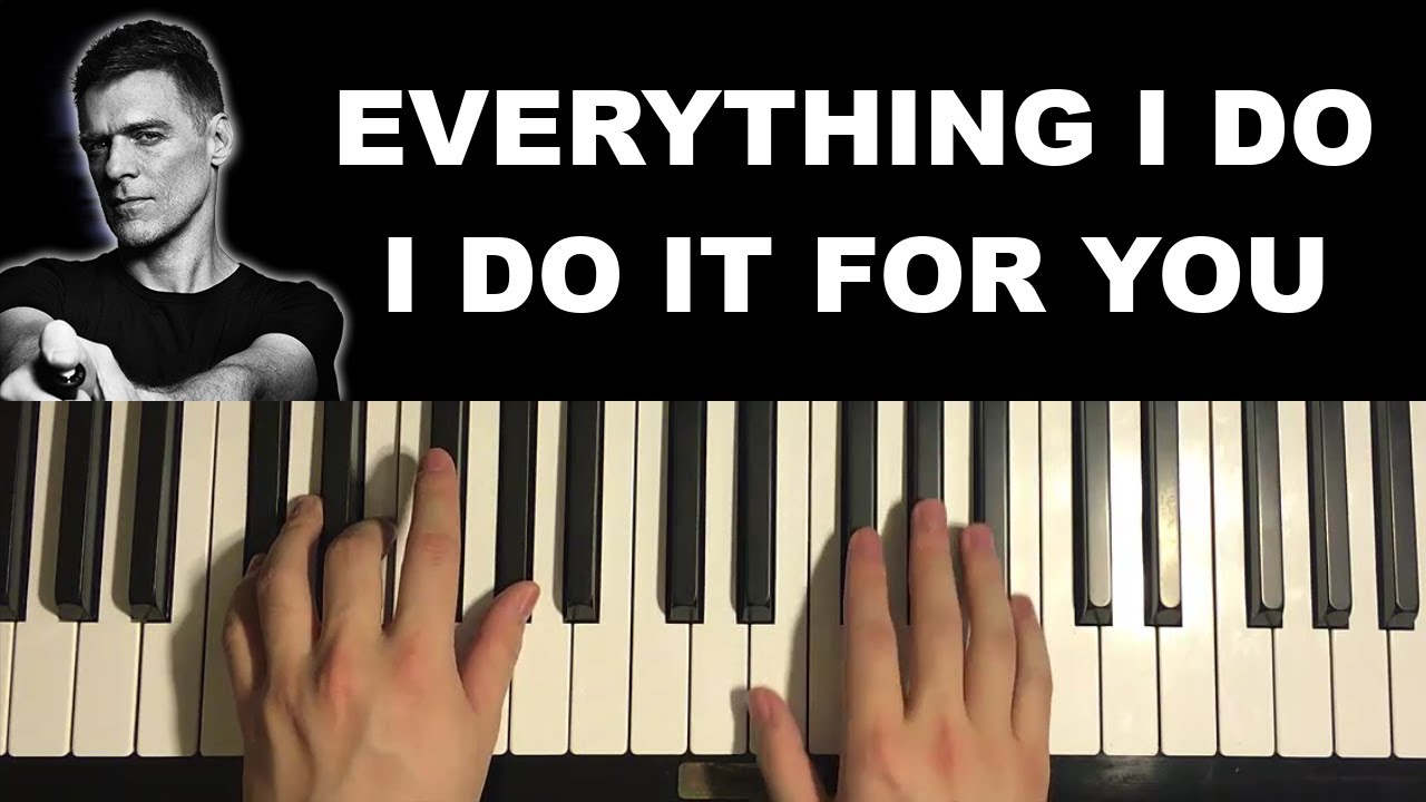 How To Play - Everything I Do I Do It For You (Piano Tutorial Lesson) Bryan Adams