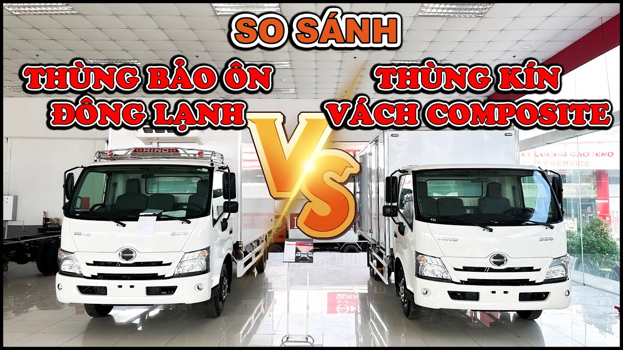 So Sánh Sự Khác Biệt Xe Hino Thùng Kín Vách Composite Và Xe Hino Thùng Bảo Ôn Đông Lạnh