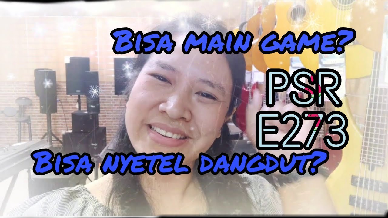 Yamaha PSR E273 Part 2 | Fun Keyboard | Review Asik