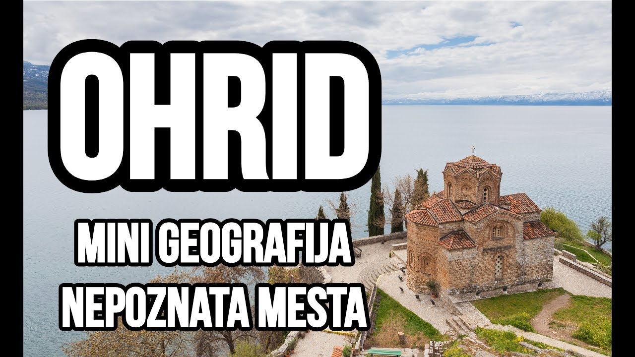 Ohrid, Makedonija | Skriveni Dragulj Evrope | Mini Geografija