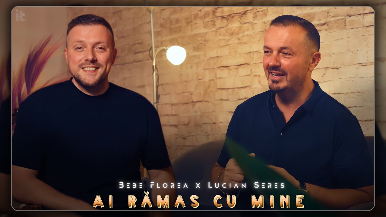 Lucian Seres & Bebe Florea - Ai rămas cu mine || Official Video