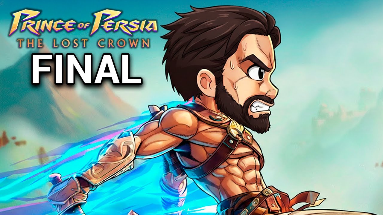 Prince of Persia: The Lost Crown 🔥FINAL🔥