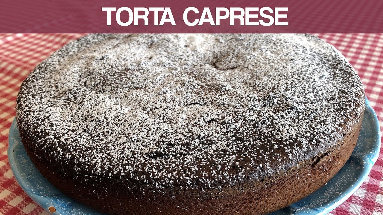 TORTA CAPRESE - Ricetta (facile) napoletana