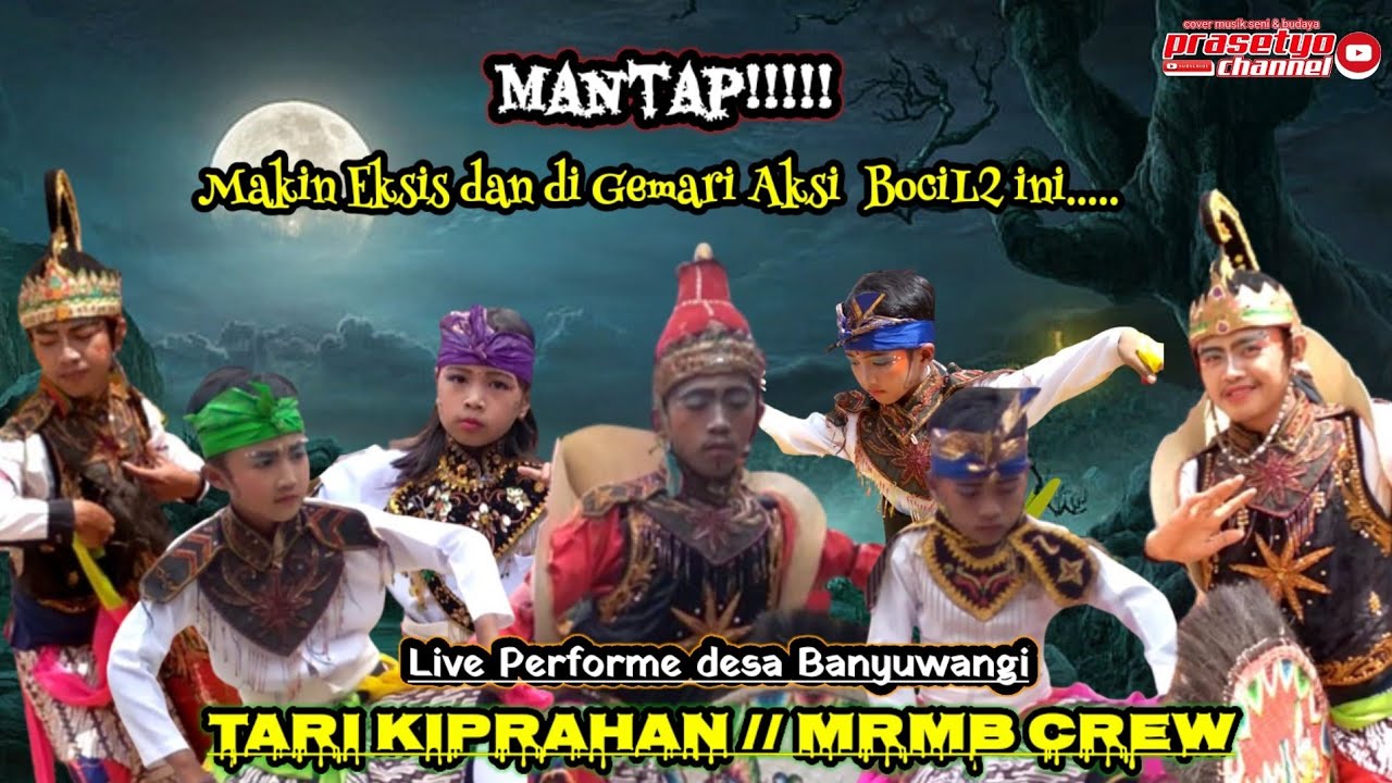 Tari kiprahan MRMB crew,,Live performe desa Banyuwangi....