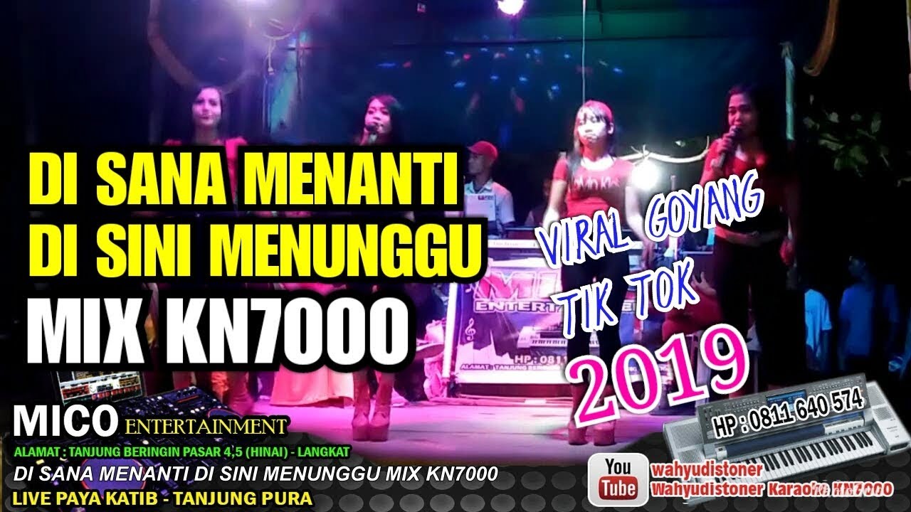DI SANA MENANTI DI SINI MENUNGGU MIX KN7000 BY DJ MDR DIAZ LIVE MICO PROGRESSIVE 2019