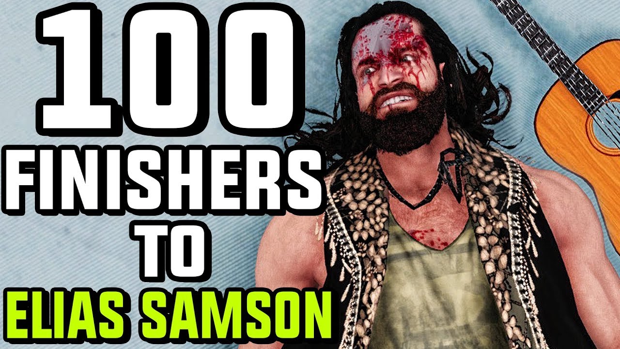 WWE 2K18 - 100 Finishers To Elias Samson!