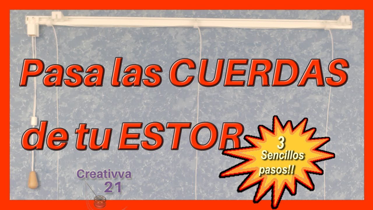 💣Cómo montar un ESTOR de CORDÓN 💥👌#Nº003#