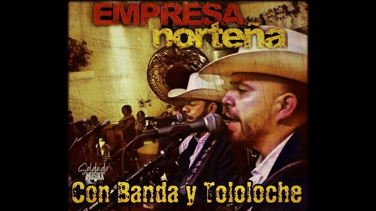Empresa Norteña- El Levanton, Rama Verde, El Guero Pesado [Disco Con Tololoche y Banda]