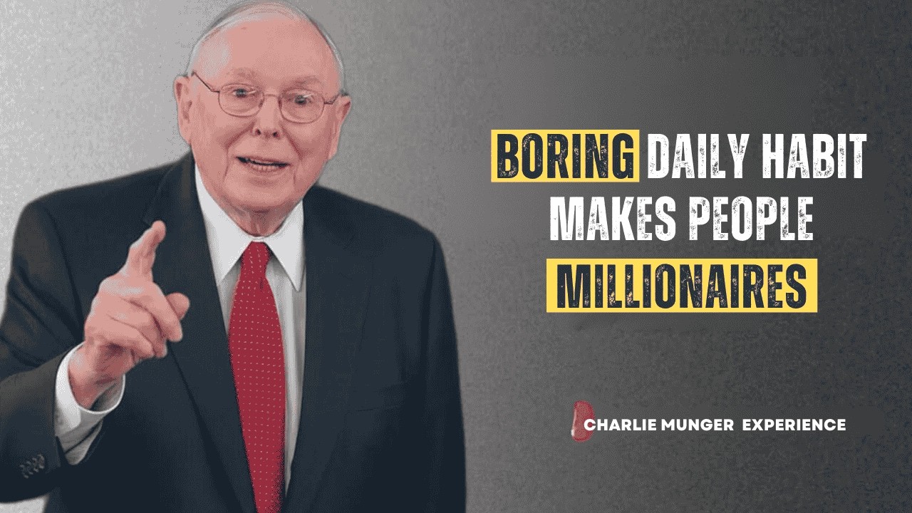 The Power of Boring: Simple Path to Becoming a Millionaire | Charlie Munger's