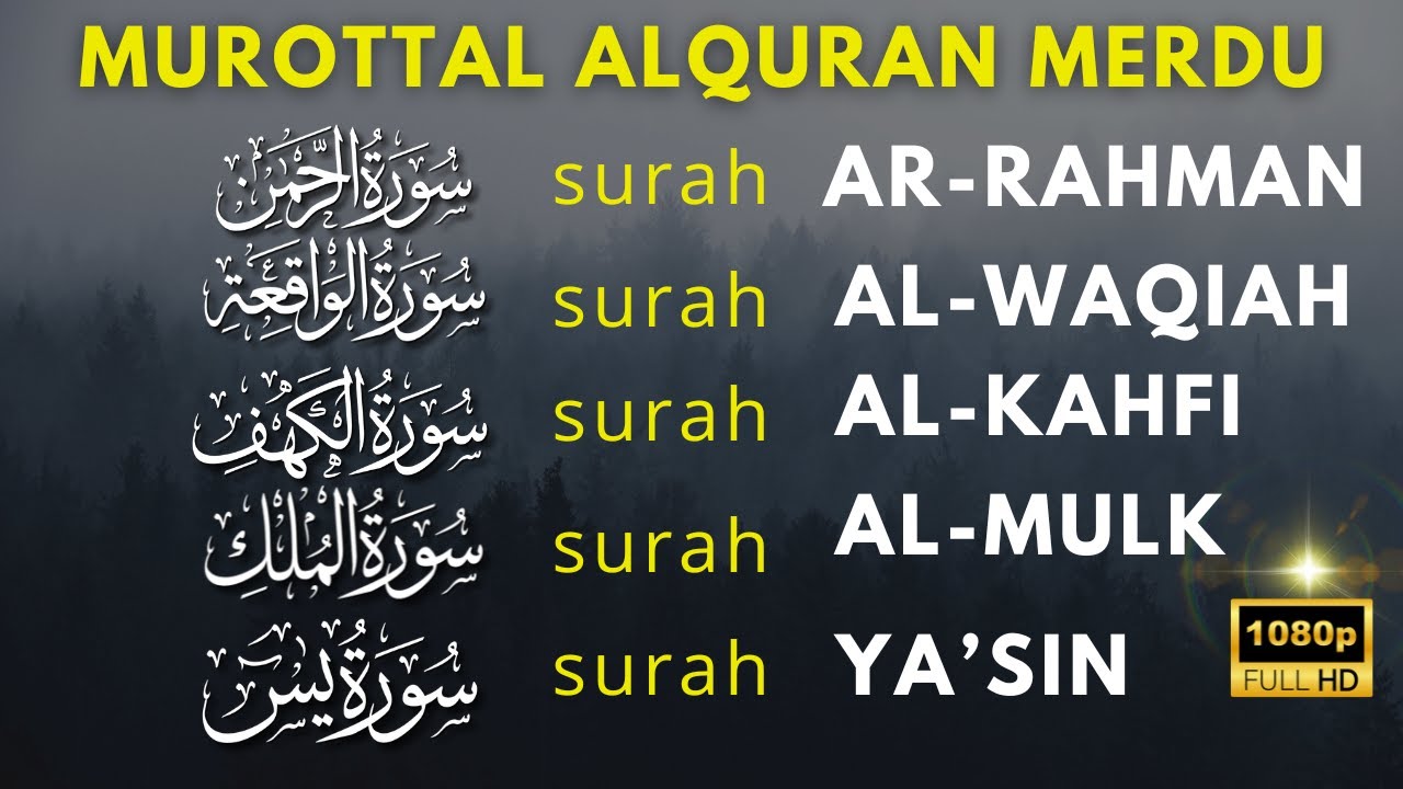 Murottal AlQuran Merdu | Surat Al Waqiah, Al Kahfi, Ar Rahman,Yasin, Al Mulk Buat Hati Lebih tenang