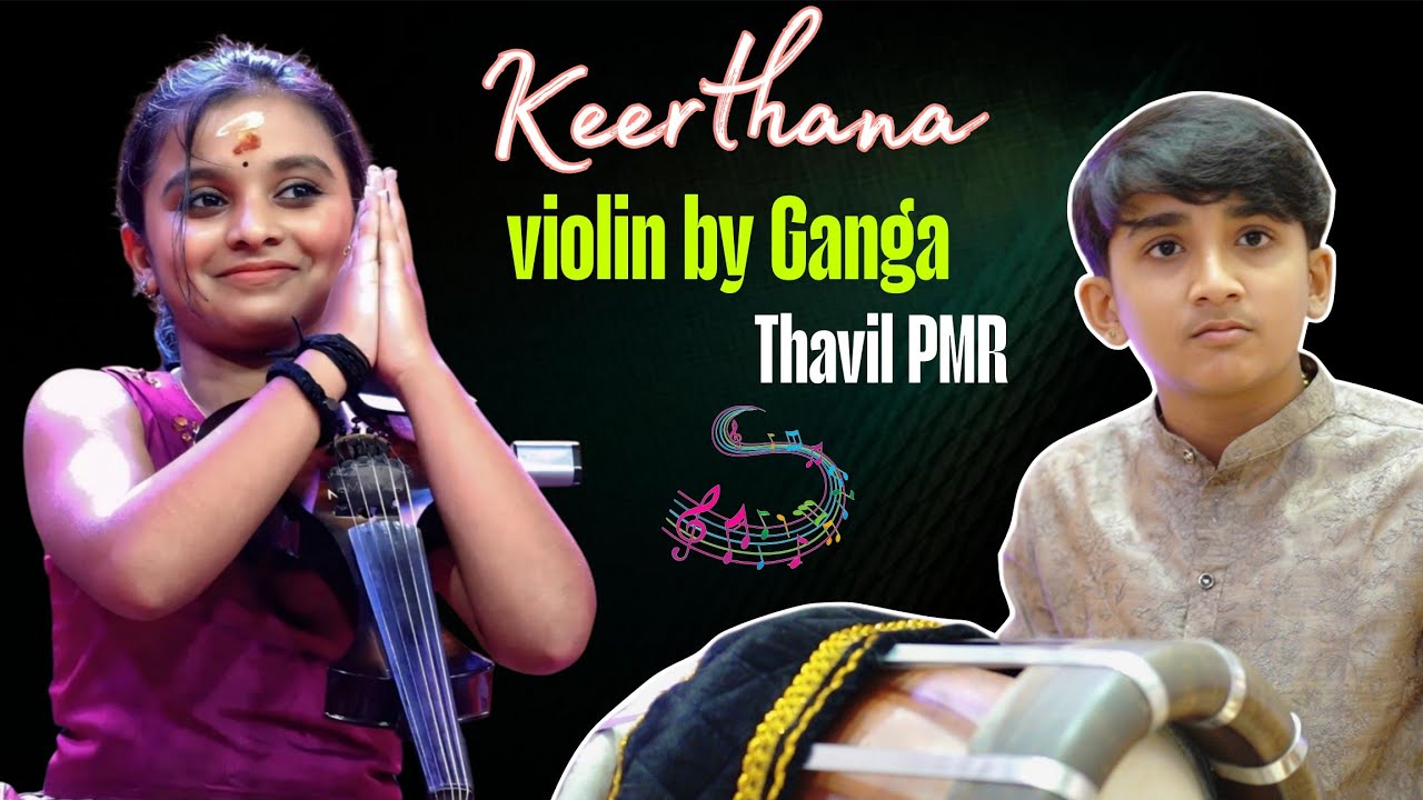 Keerthanam Ganga sasidharan Voilin || Thaveel PM Ranjeeth Vinayak || Naada Sangama #gangasasidharan