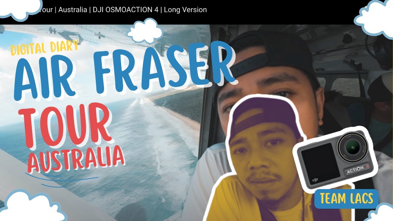 Air Fraser Tour | Australia | DJI OSMOACTION 4 | Long Version