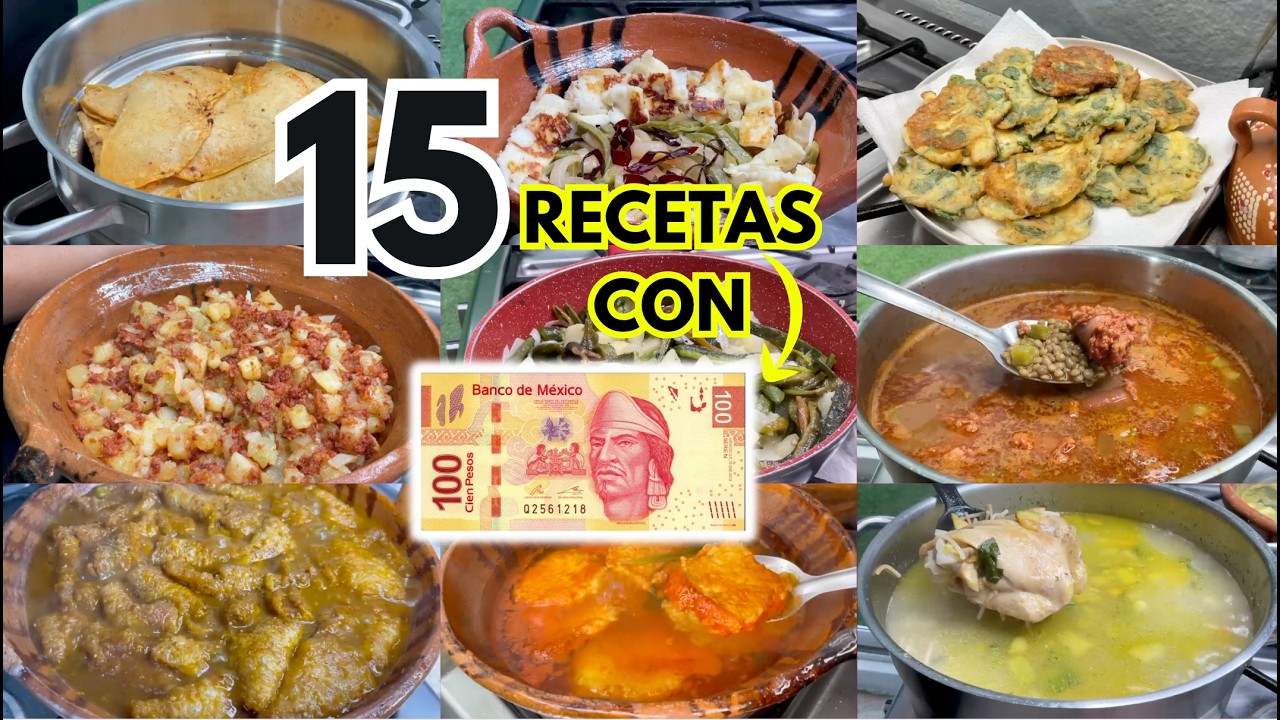 ✅ 15 RECETAS CON $100 PESOS 💸🍽️  #cocinaconmigo #viralrecipevideo