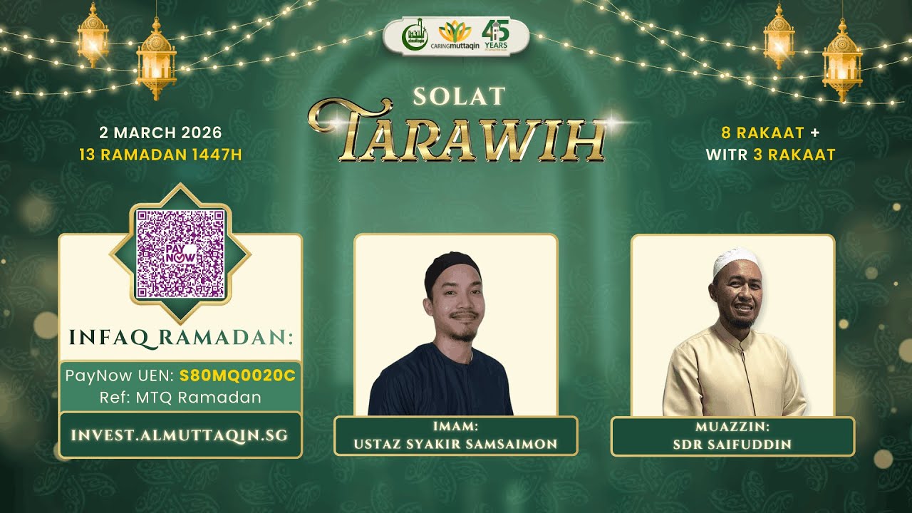 Solat Isyak & Terawih | 2 March 2026 | 13 Ramadan 1447H