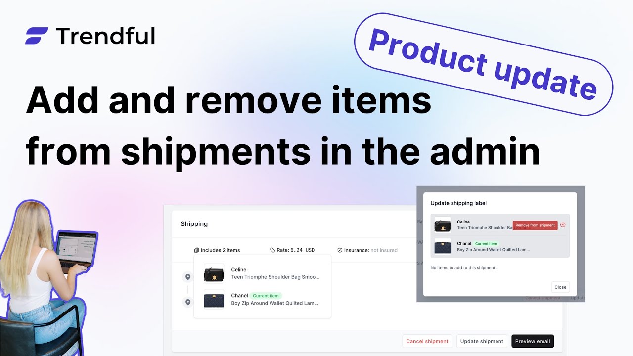 Product update  - Add and remove items from shipments in the admin