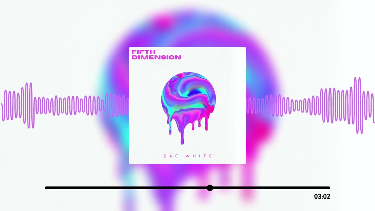 Zac White - Fifth Dimension (Extended Mix)