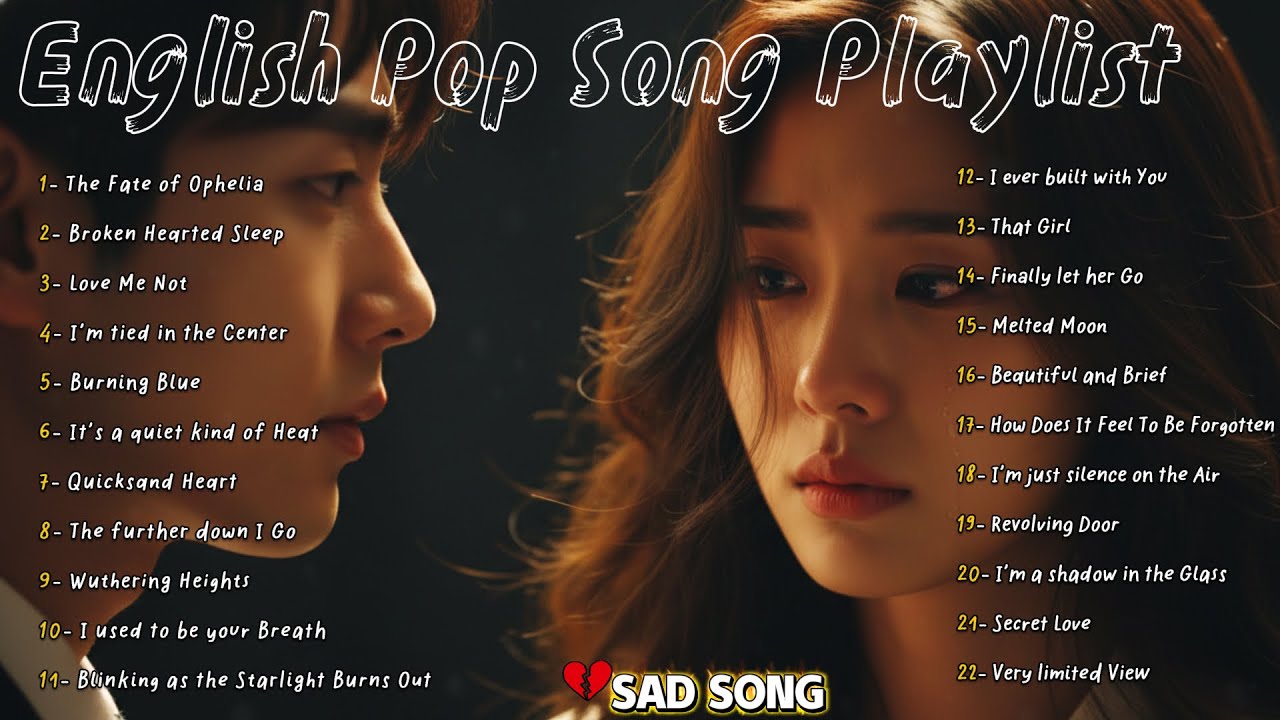 Best Chill Vibes Playlist 2026 🎧 💔 Sad Pop Playlist 𝄟⃝💞