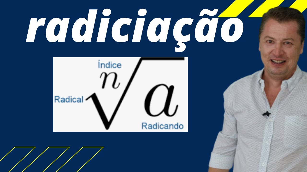 RADICIAÇÃO (Matemática Básica) - Tudo o que você precisa saber!