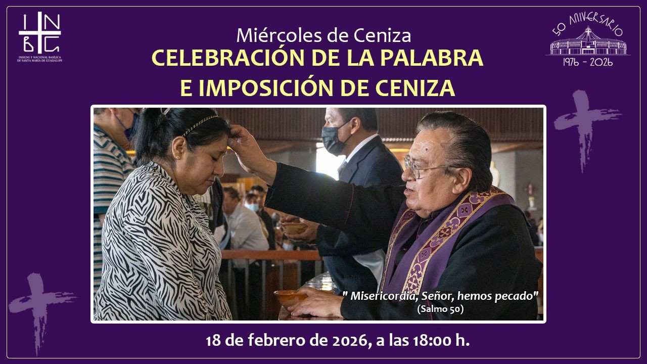 Celebración de la Palabra e Imposición de Ceniza, 18 de febrero de 2026, 18:00 h.
