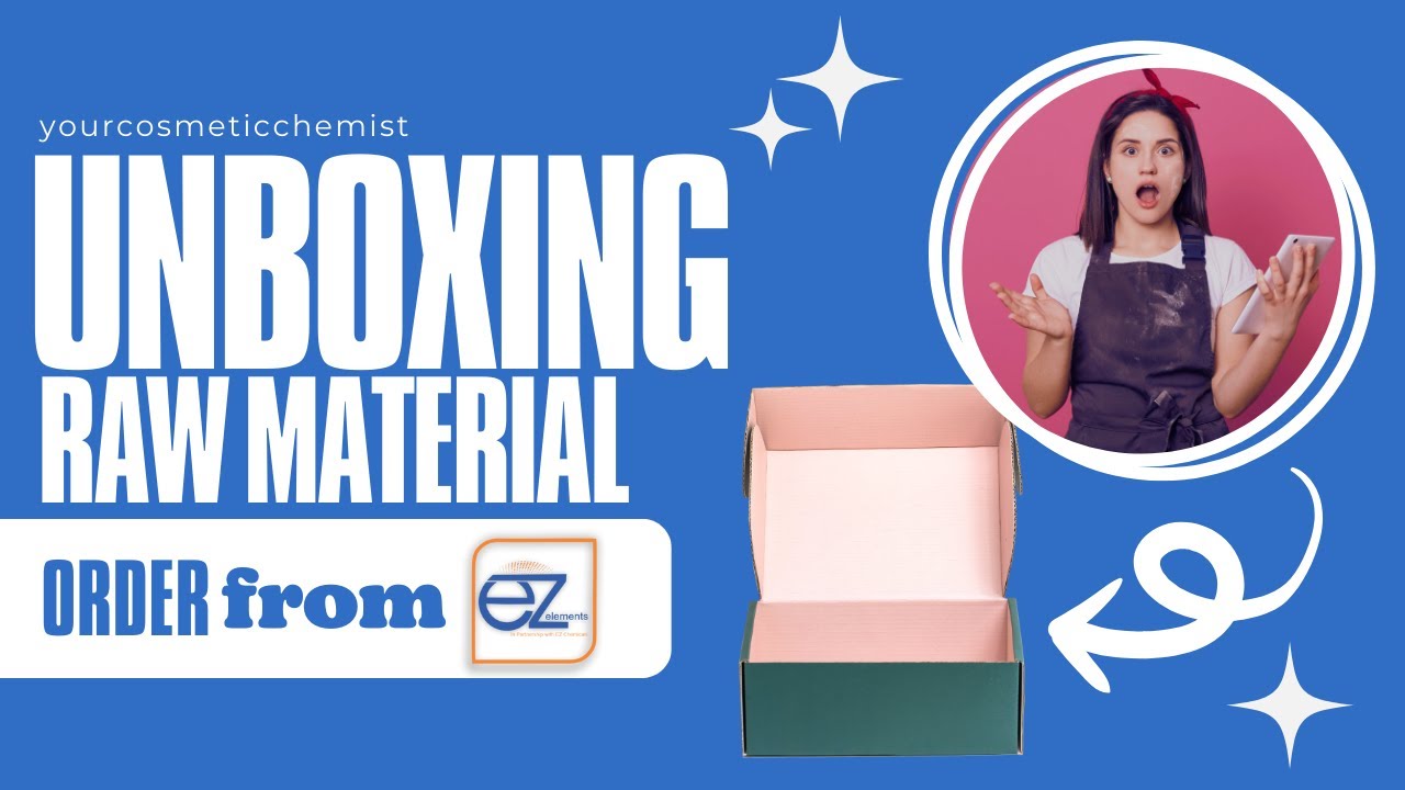 What&rsquo;s Inside My EZ Elements Raw Material Order? | Formulator&rsquo;s Unboxing