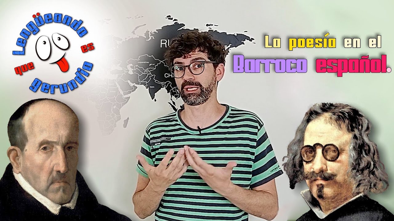 LA POESÍA EN EL BARROCO ESPAÑOL. Lengüeando, que es gerundio.