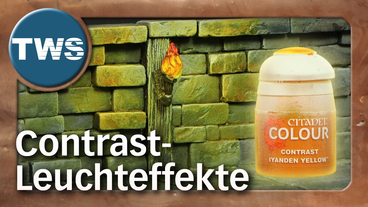 Tutorial: schnell Leuchteffekte mit Contrast Colours malen / OSL / lighting effects (Tabletop, TWS)