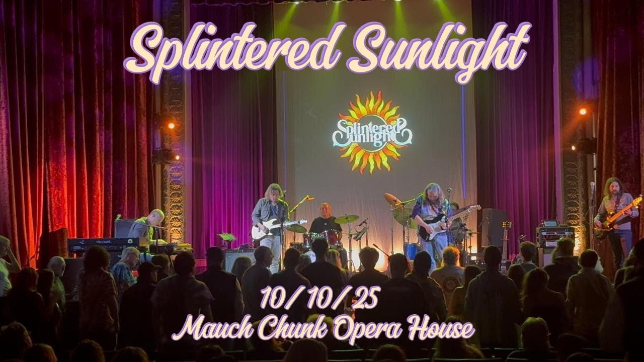 10/10/2025 Splintered Sunlight at Mauch Chunk Opera House