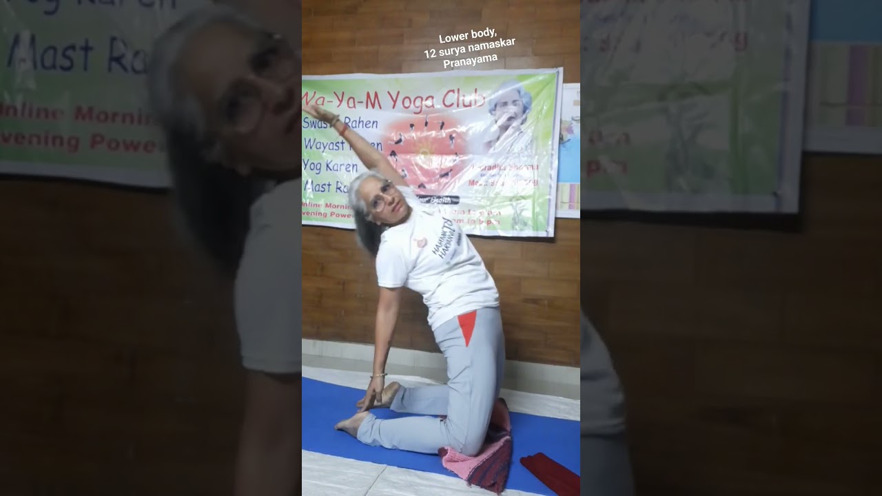 Lower body exercises,12 Surya namaskar, camel pose(Ustrasana),Bridge pose(Setu asana) practices