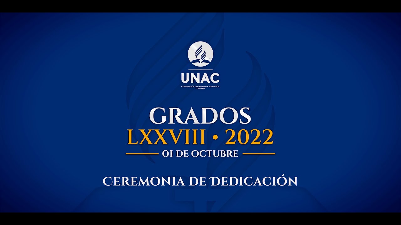 COLACI&Oacute;N DE GRADOS | GRADOS 2022 - 2 | UNAC
