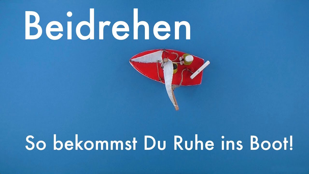 Beidrehen | Segelkurs #13