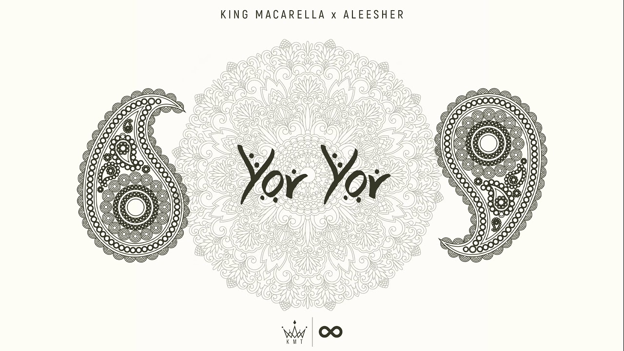 King Macarella x Aleesher - Yor Yor