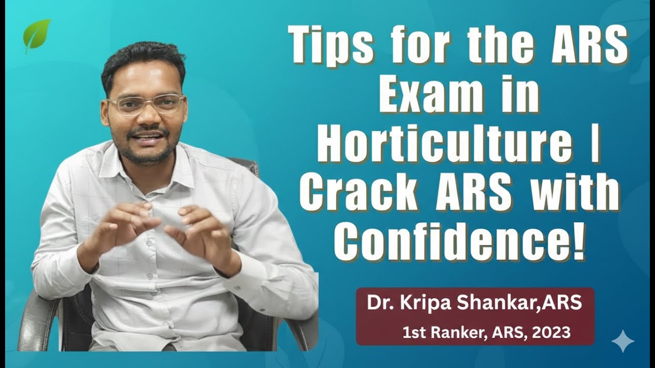 Tips for the ARS Exam in Horticulture | Crack ARS with Confidence!