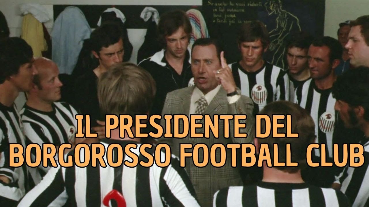 Il presidente del Borgorosso Football Club | Alberto Sordi | Comedy | Full Movie English Subtitles