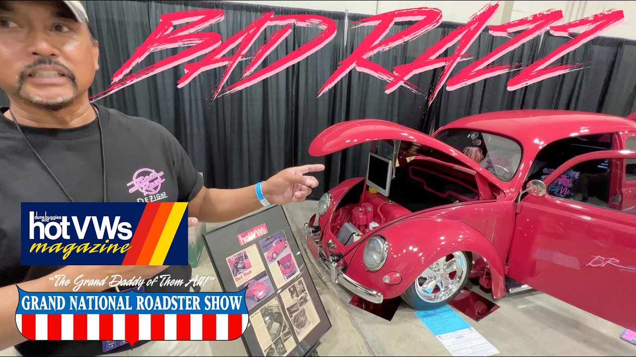 Hot VWs Magazine: A Gathering of Hot VWs Grand National Roadster Show Pt 5: Bad Razz