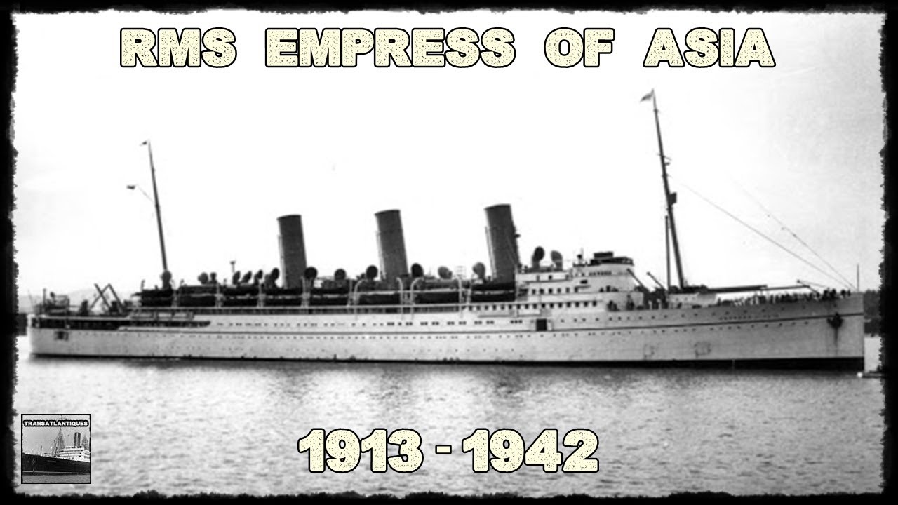 RMS EMPRESS OF ASIA - CONSTRUÇÃO AO NAUFRÁGIO
