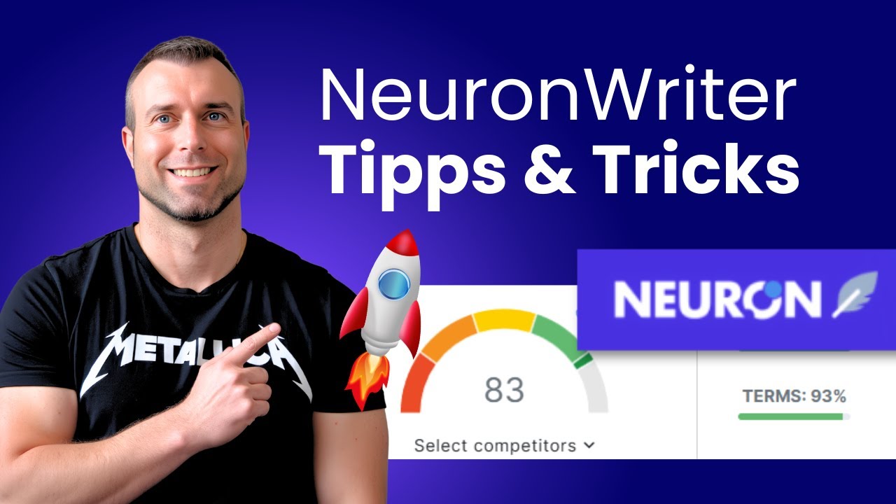 🚀 NeuronWriter Tipps und Tricks für bessere Rankings