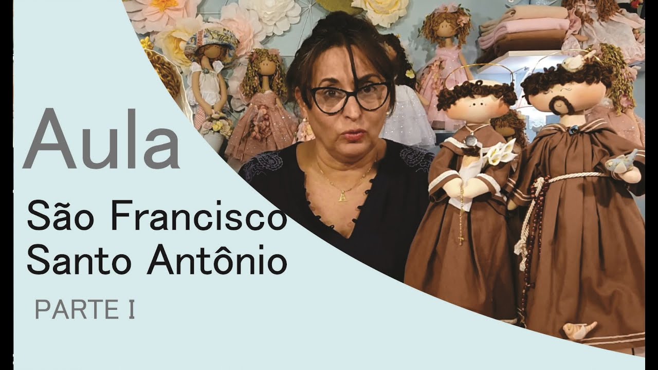 Passo a Passo costura São Francisco e Santo Antônio - Como fazer bonecos de pano