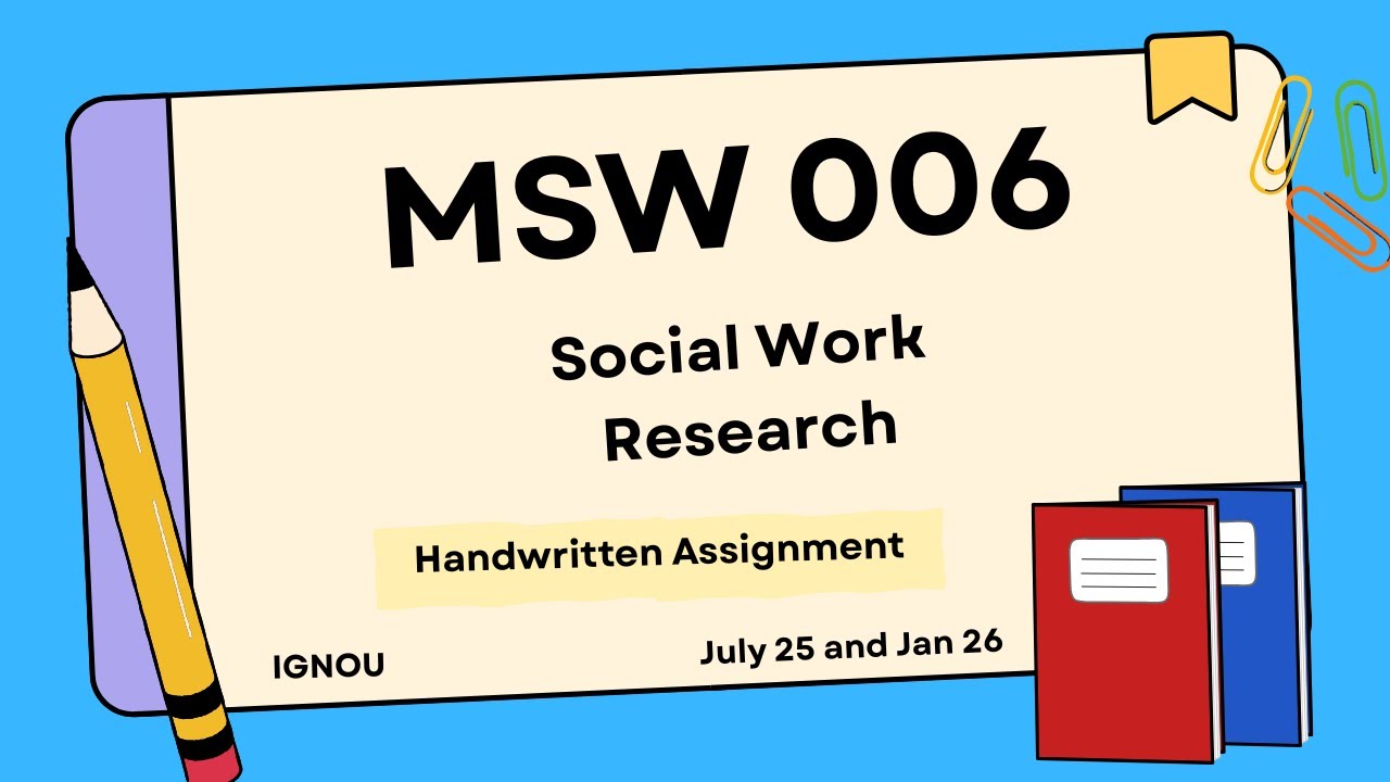 MSW 006 Solved Handwritten Assignment 2024-2025 | Social Work Research |IGNOU Assignment(2024 -2025)