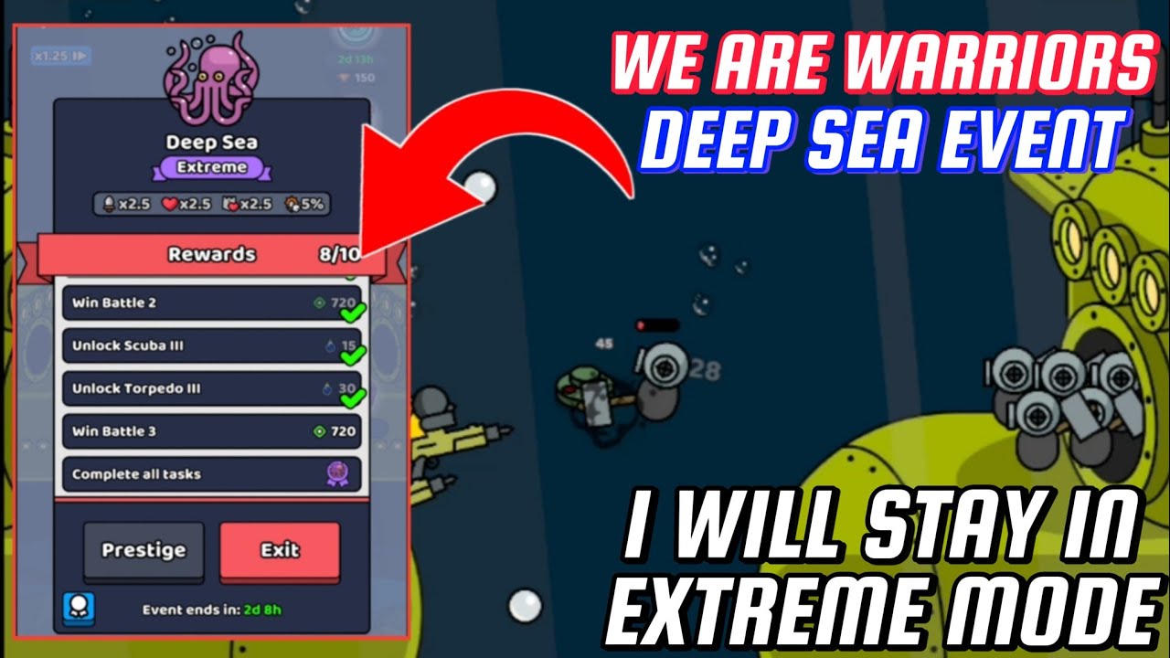 HOW TO COMPLETE THE DEEP SEA EVENT (EXTREME MODE) - WE ARE WARRIORS