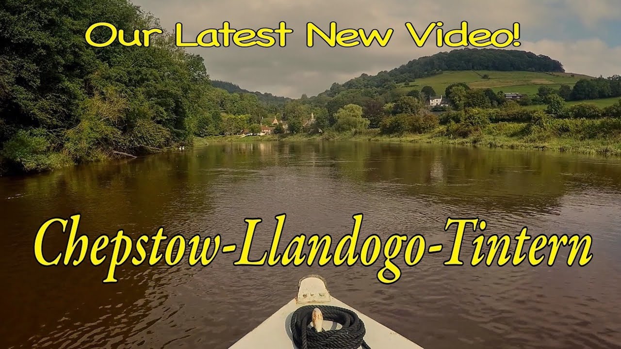 Chepstow - Llandogo - Tintern
