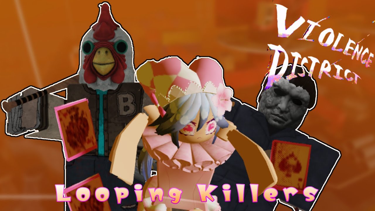 Looping Killers for Fun! | Violence District | Roblox
