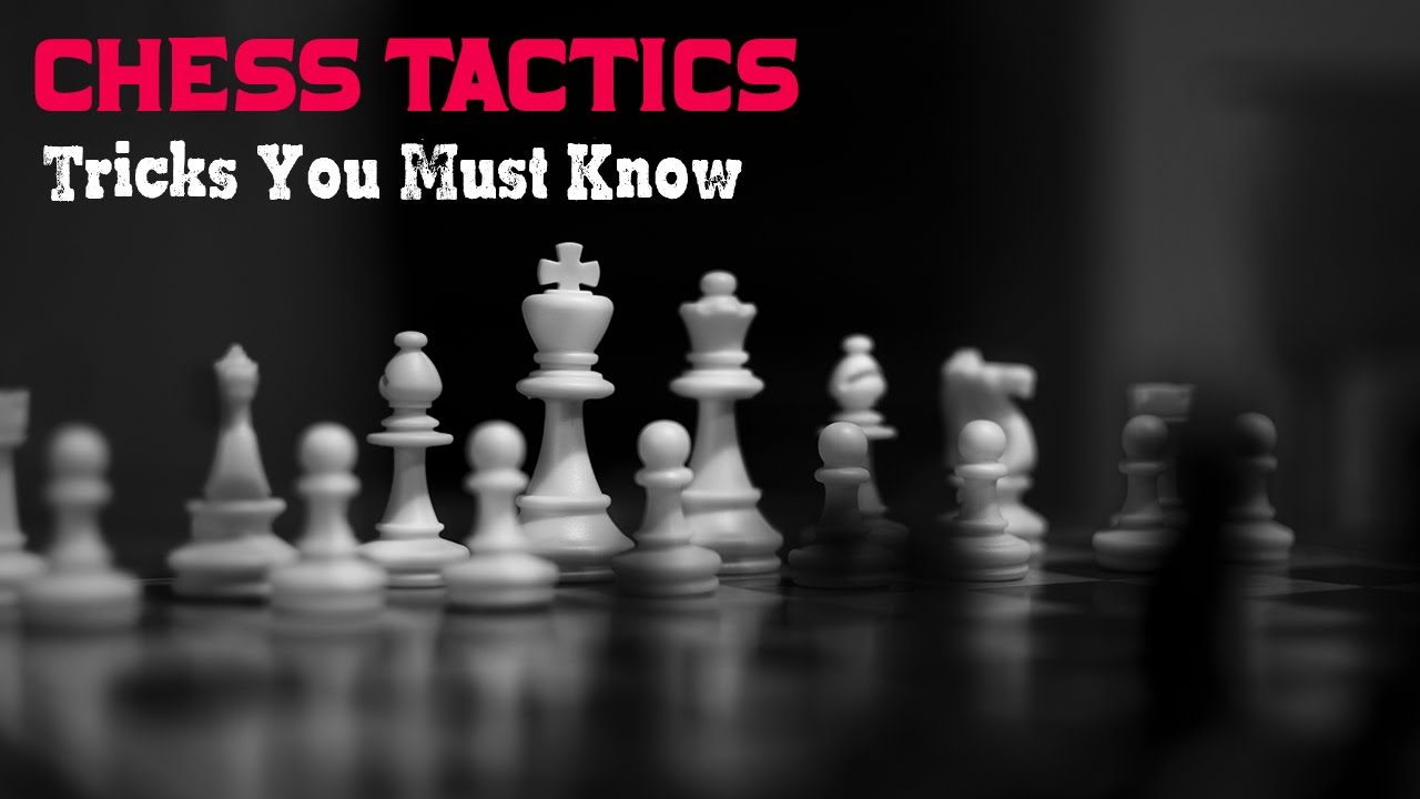 Ep 4 - Chess Tactics You MUST Know ( Pin, Fork, Skewer, & More ! )