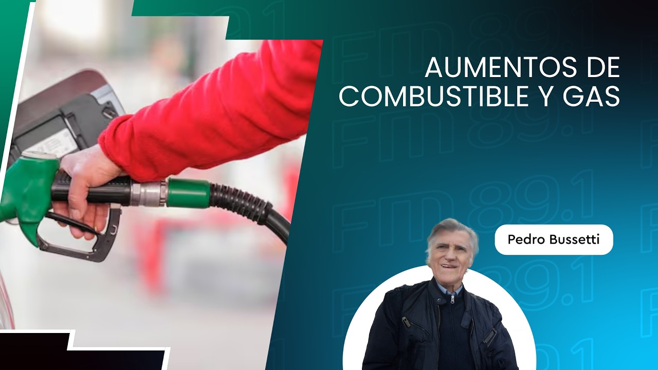 AUMENTOS DE COMBUSTIBLE Y GAS