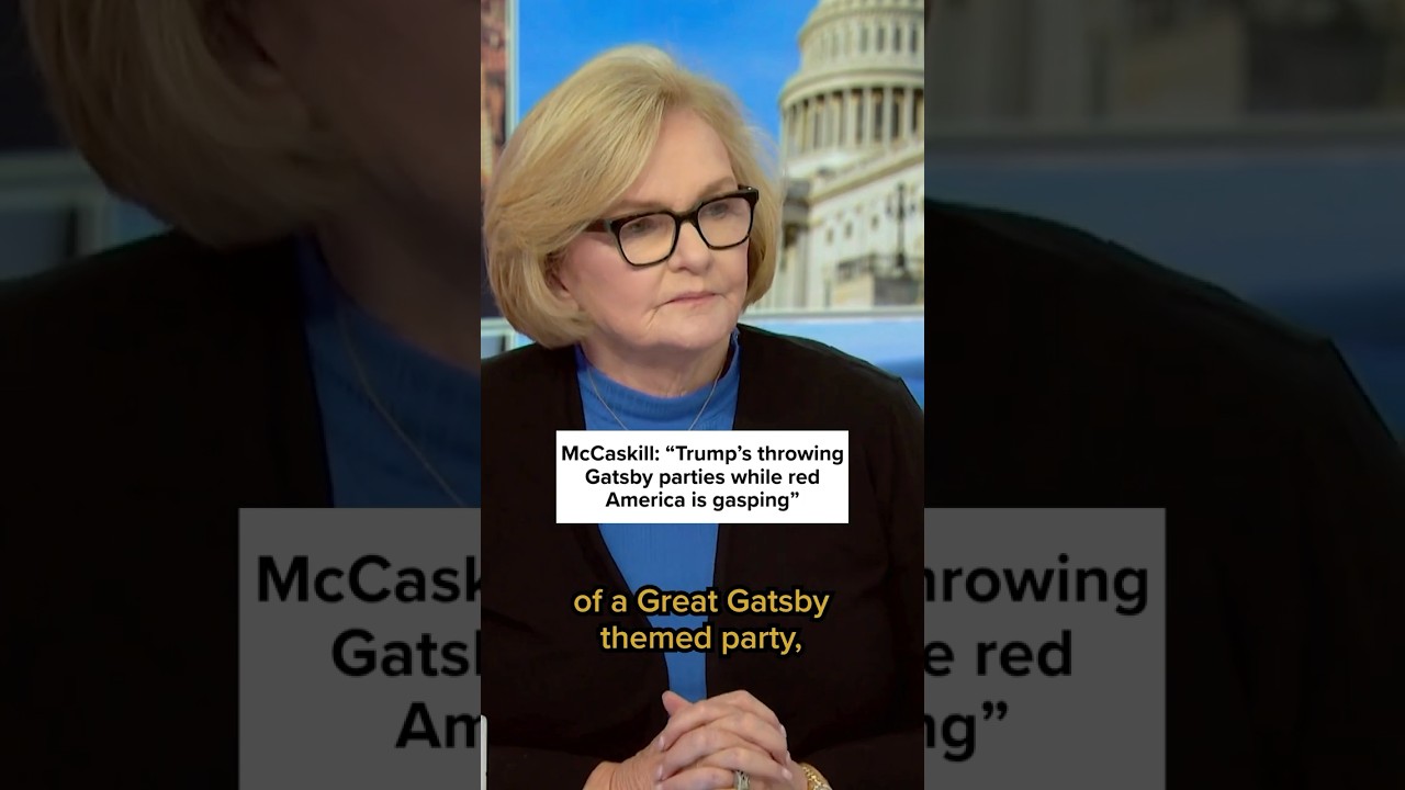 McCaskill: 'Trump&rsquo;s throwing Gatsby parties while red America is gasping'